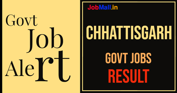 Chhattisgarh Govt Jobs Result