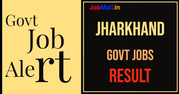 Jharkhand Govt Jobs Result