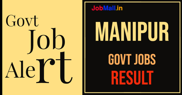 Manipur Govt Job Results