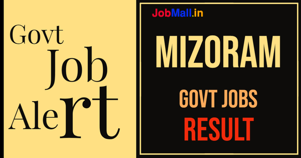 Mizoram Govt Job Result